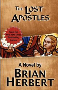 Cover image for The Lost Apostles: Book 2 of the Stolen Gospels
