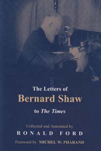 Cover image for The Letters of Bernard Shaw to the  Times