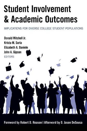 Student Involvement & Academic Outcomes: Implications for Diverse College Student Populations