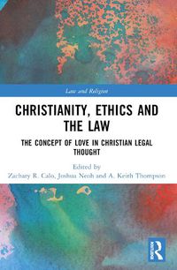 Cover image for Christianity, Ethics and the Law