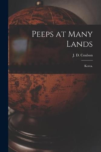 Cover image for Peeps at Many Lands: Korea.