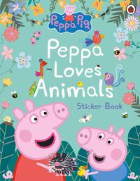 Cover image for Peppa Pig: Peppa Loves Animals