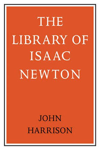 The Library of Isaac Newton