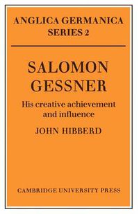 Cover image for Salomon Gessner: His Creative Achievement and Influence