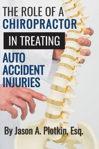 Cover image for The Role of a Chiropractor in Treating Auto Accident Injuries