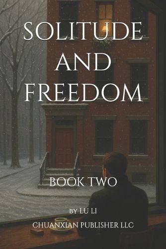 Solitude and Freedom
