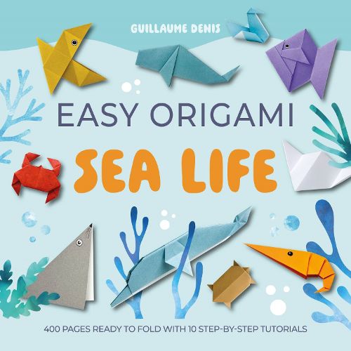 Cover image for Easy Origami Sea Life