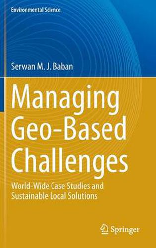 Cover image for Managing Geo-Based Challenges: World-Wide Case Studies and Sustainable Local Solutions