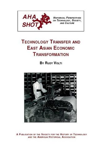 Cover image for Technology Transfer and East Asian Economic Transformation