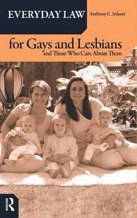 Cover image for Everyday Law for Gays and Lesbians: And Those Who Care About Them