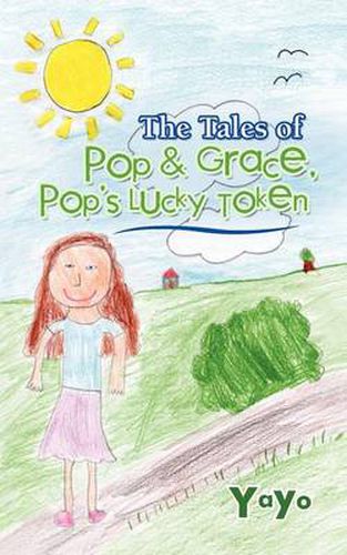 Cover image for The Tales of Pop & Grace: Pop's Lucky Token