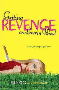 Cover image for Getting Revenge on Lauren Wood