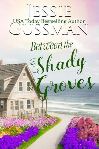 Cover image for Between the Shady Groves