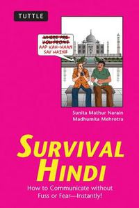 Cover image for Survival Hindi: How to Communicate without Fuss or Fear - Instantly! (Hindi Phrasebook & Dictionary)