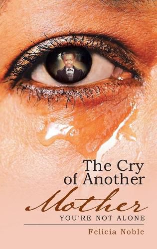 Cover image for The Cry of Another Mother: You're Not Alone