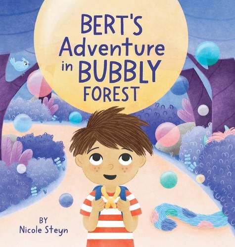 Cover image for Bert's Adventure in Bubbly Forest
