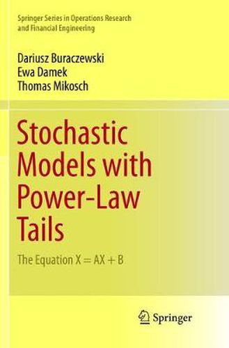 Cover image for Stochastic Models with Power-Law Tails: The Equation X = AX + B