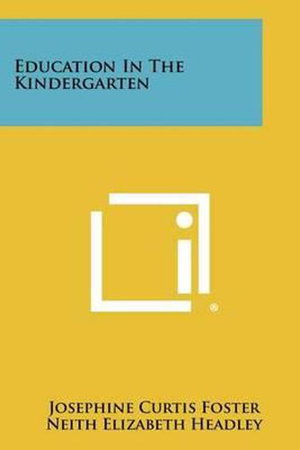 Cover image for Education in the Kindergarten