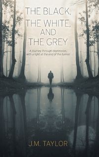 Cover image for The Black, The White, and The Grey