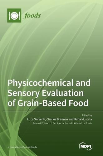 Cover image for Physicochemical and Sensory Evaluation of Grain-Based Food