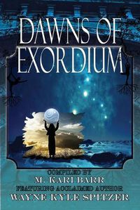 Cover image for Dawns of Exordium