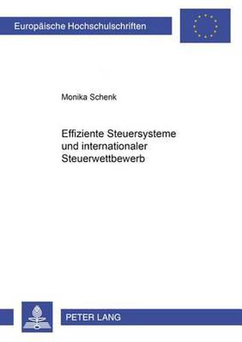 Effiziente Steuersysteme Und Internationaler Steuerwettbewerb