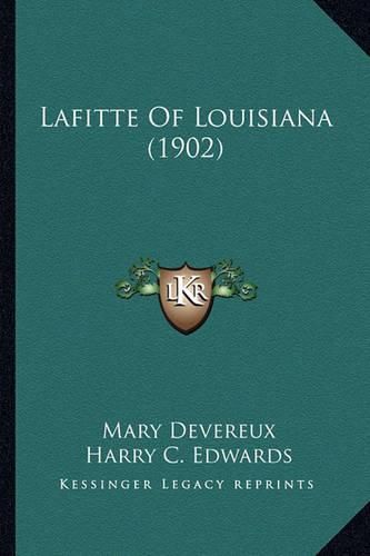 Lafitte of Louisiana (1902) Lafitte of Louisiana (1902)