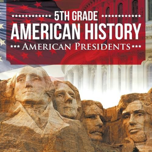 Cover image for 5th Grade American History: American Presidents