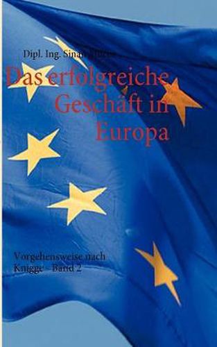 Cover image for Das erfolgreiche Geschaft in Europa - Band 2: Vorgehensweise nach Knigge