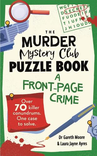 Cover image for The Murder Mystery Club Puzzle Book: A Front-page Crime