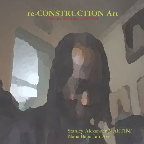 Cover image for Re-CONSTRUCTION Art