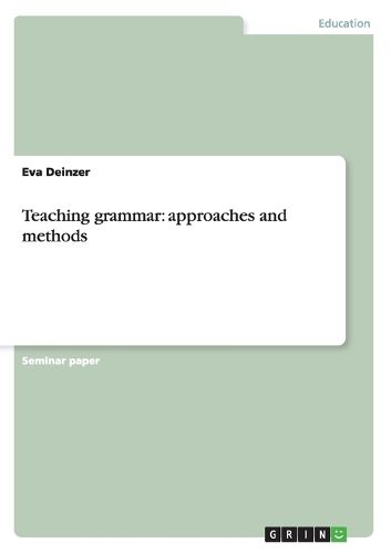 Cover image for Teaching grammar: approaches and methods