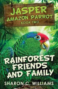 Cover image for Rainforest Friends and Family