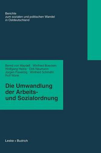 Die Umwandlung der Arbeits- und Sozialordnung