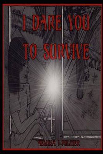 Cover image for I Dare You To Survive