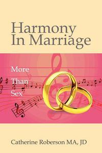 Cover image for Harmony in Marriage: More Than Sex