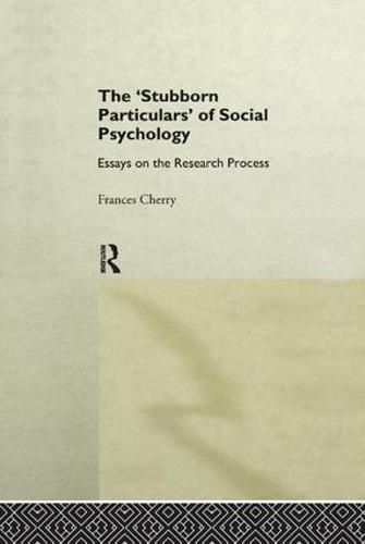 Cover image for Stubborn Particulars of Social Psychology: Essays on the Research Process