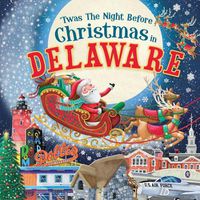 Cover image for 'Twas the Night Before Christmas in Delaware