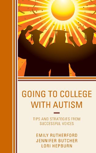 Cover image for Going to College with Autism: Tips and Strategies from Successful Voices