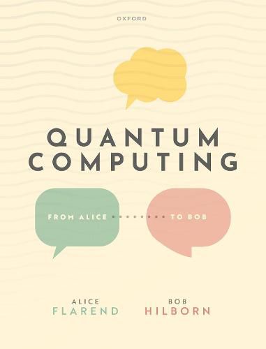 Cover image for Quantum Computing: From Alice to Bob