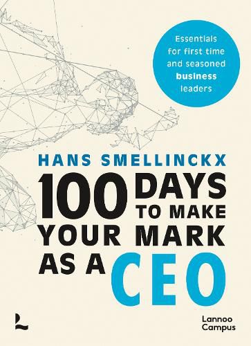 Cover image for 100 Days to Make Your Mark as a CEO