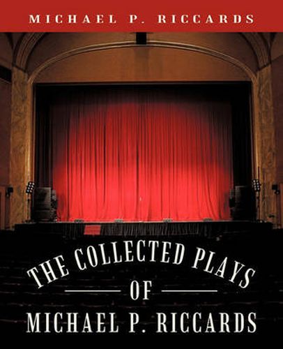 Cover image for The Collected Plays of Michael P. Riccards