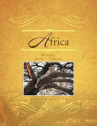 Cover image for Africa: Wildlife of Kenya and Tanzania