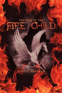 Cover image for Fortress of the Fire Child