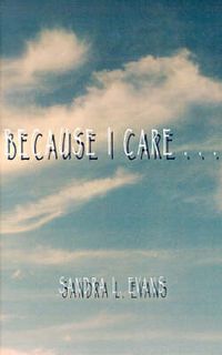 Cover image for Because I Care