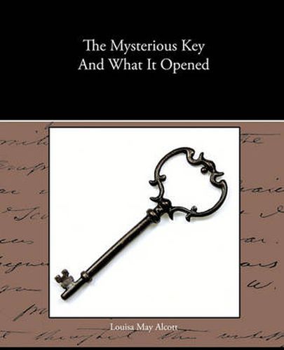 Cover image for The Mysterious Key And What It Opened