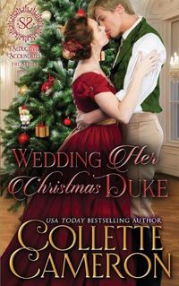 Cover image for Wedding Her Christmas Duke: A Regency Romance