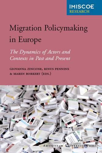 Cover image for Migration Policymaking in Europe: The Dynamics of Actors and Contexts in Past and Present