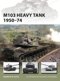 Cover image for M103 Heavy Tank 1950-74