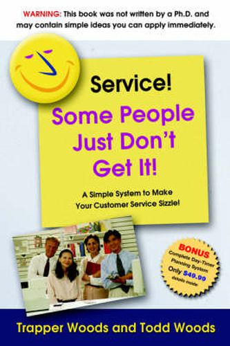 Cover image for Service! Some People Just Don't Get It
